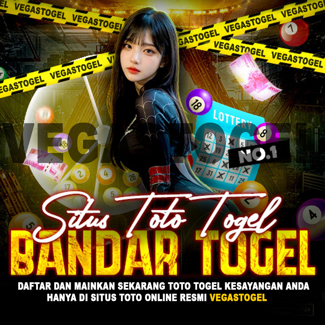VEGASTOGEL: Agen Togel Online Terbaik & Situs Judi Slot Gacor Maxwin Hari Ini